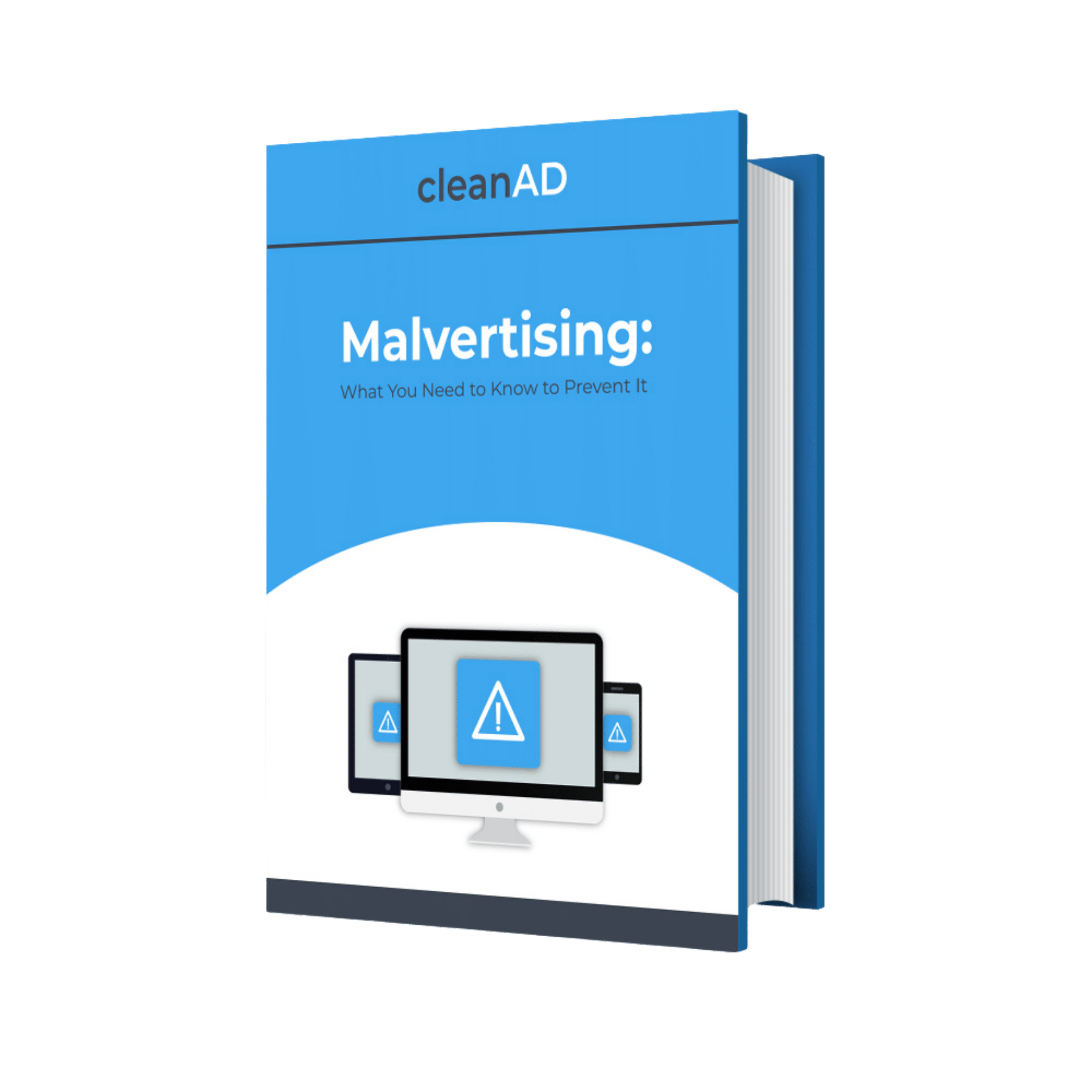 Malvertising: What You Need To Know To Prevent It | CleanAD